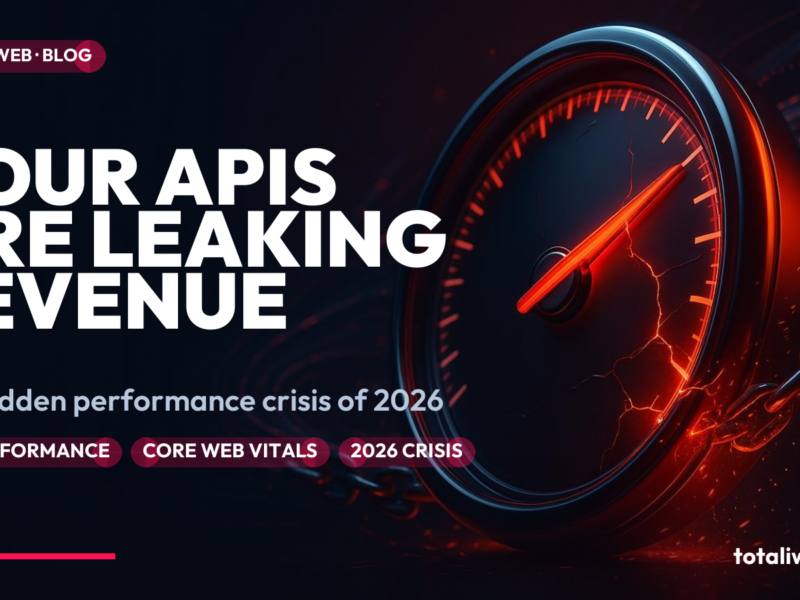 The Silent Revenue Leak: How Slow APIs Are Killing Your Web App in 2026