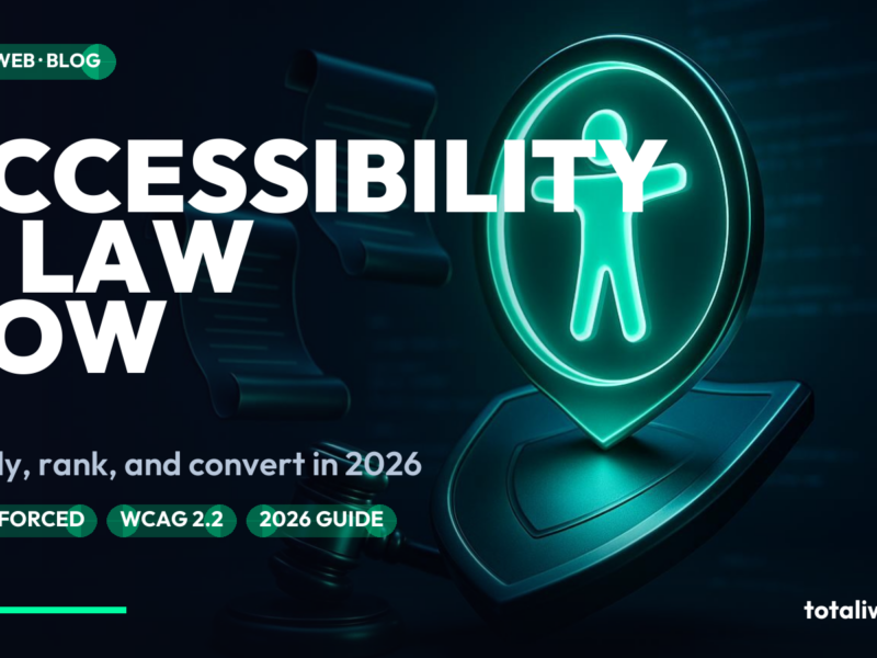 Web Accessibility in 2026: The Compliance Wave That's Reshaping Every Website